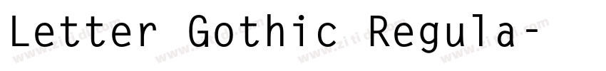 Letter Gothic Regula字体转换